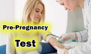 آزمایشات قبل از بارداری برای زن و مرد